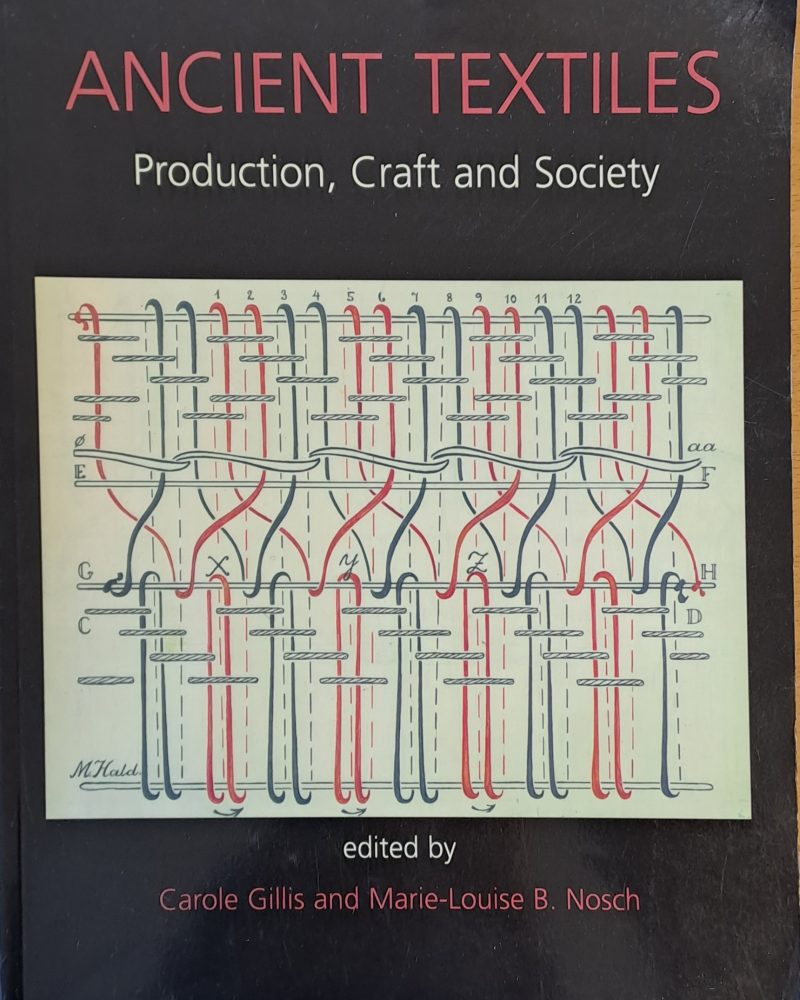 Ancient Textiles. Production, Craft and Society