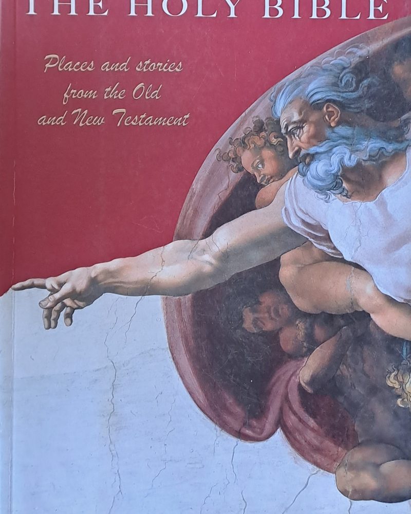 The Holy Bible. Places and stories from the Old and New Testament